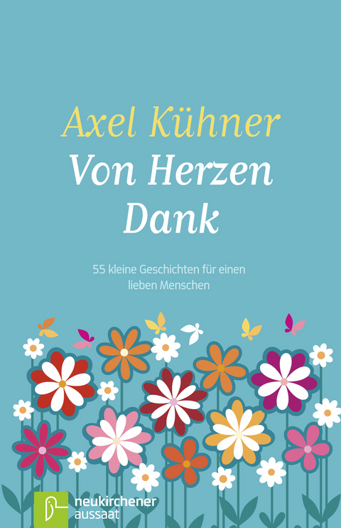 Von Herzen Dank - Axel K&uuml;hner