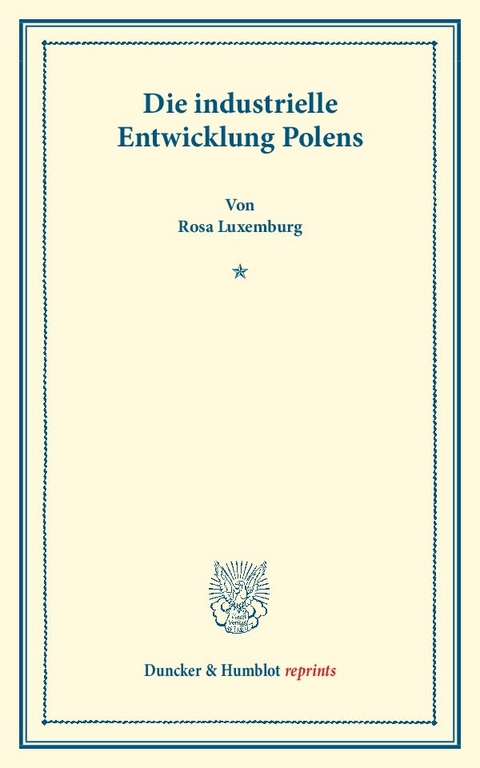 Die industrielle Entwicklung Polens. - Rosa Luxemburg