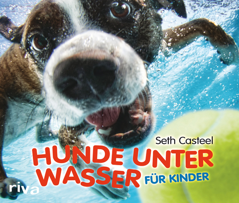 Hunde unter Wasser f&uuml;r Kinder - Seth Casteel