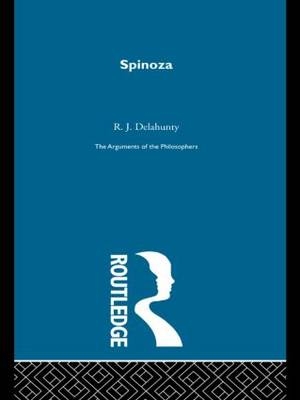 Spinoza-Arg Philosophers -  R.J. Delahunty