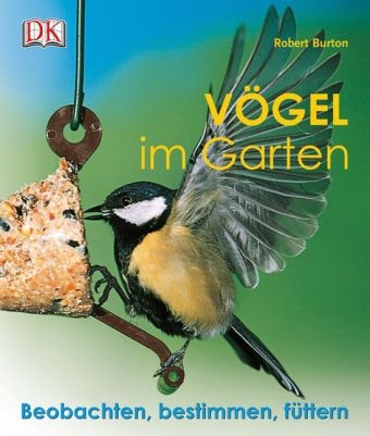 V&ouml;gel im Garten - Robert Burton