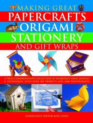 Making Great Papercrafts, Origami, Stationery and Gift Wraps