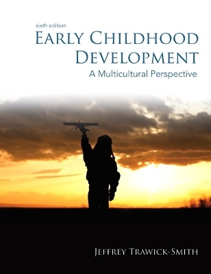 Early Childhood Development - Jeffrey Trawick-Smith