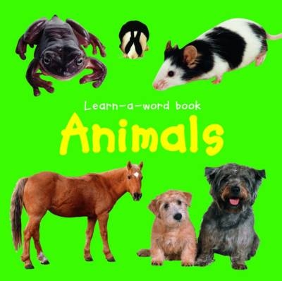 Learn-a-word Book: Animals - Nicola Tuxworth