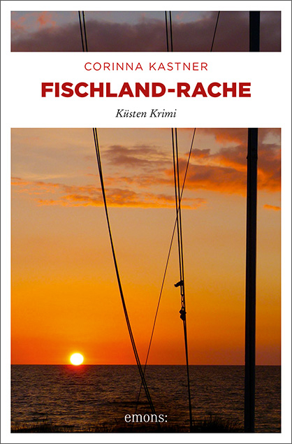 Fischland-Rache - Corinna Kastner