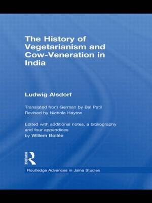 History of Vegetarianism and Cow-Veneration in India -  Ludwig Alsdorf