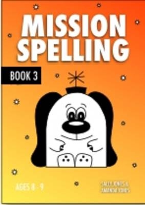 Mission Spelling - Sally Jones, Amanda Jones