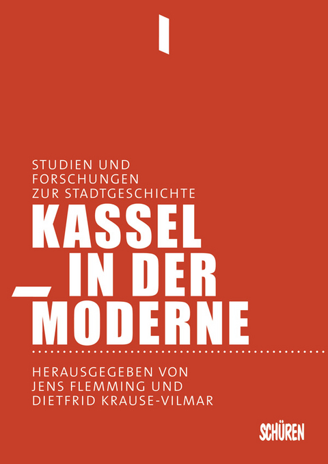 Kassel in der Moderne - 