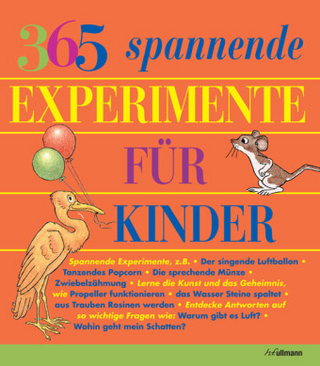 365 spannende Experimente für Kinder