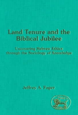 Land Tenure and the Biblical Jubilee - Jeffrey A. Fager