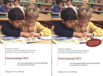 Chancenspiegel 2013 - Nils Berkemeyer, Wilfried Bos, Veronika Manitius, Bj&ouml;rn Hermstein