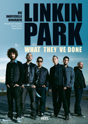 Linkin Park - What they've done - Michael Fuchs-Gamb&ouml;ck, Georg Rackow, Thorsten Schatz,  Michael Fuchs-Gamb&ouml;ck,  Georg Rackow,  Thorsten Schatz