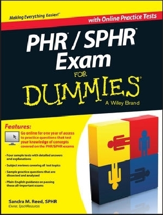PHR / SPHR Exam For Dummies - Sandra M. Reed