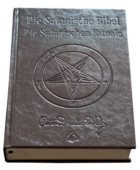 Die Satanische Bibel / Die Satanischen Rituale - Anton Szandor Lavey