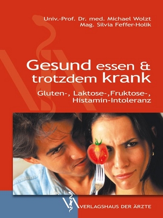 Gesund essen & trotzdem krank