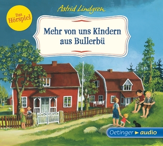 Wir Kinder aus Bullerbü 2. Mehr von uns Kindern aus Bullerbü. Das Hörspiel