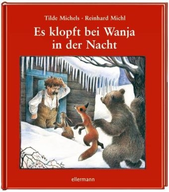 Es klopft bei Wanja in der Nacht - Tilde Michels