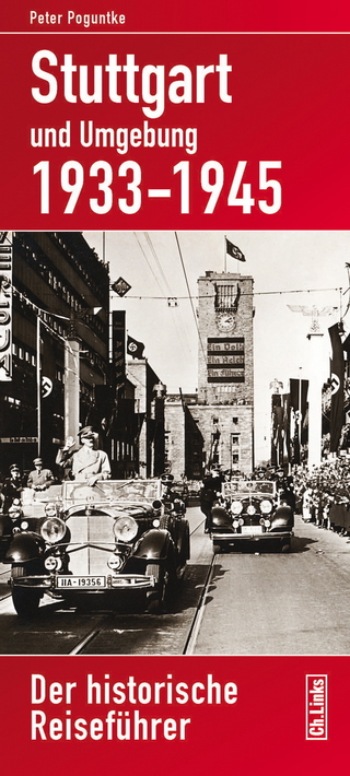Stuttgart und Umgebung 1933–1945