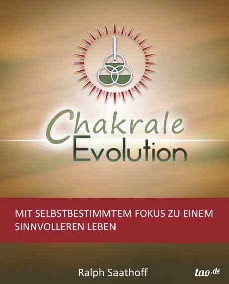 Chakrale Evolution - Ralph Saathoff