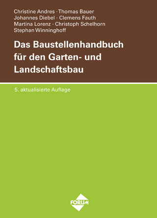 Das Baustellenhandbuch für den Garten- und Landschaftsbau