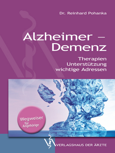 Alzheimer - Demenz - Reinhard Pohanka