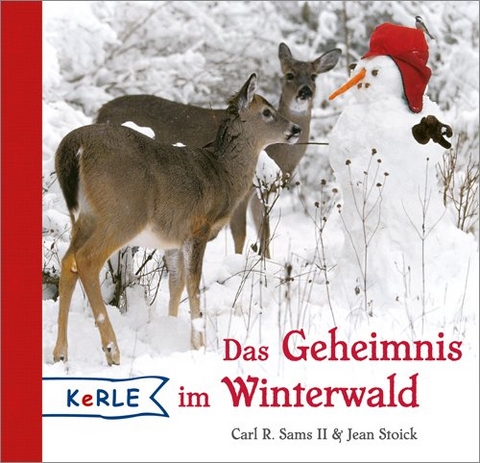 Das Geheimnis im Winterwald - Carl R. Sams II., Jean Stoick