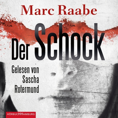Der Schock - Marc Raabe
