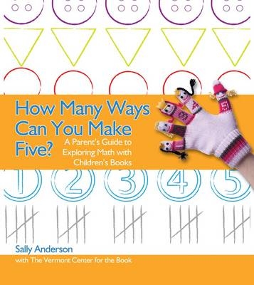 How Many Ways Can You Make Five? - Sally Anderson