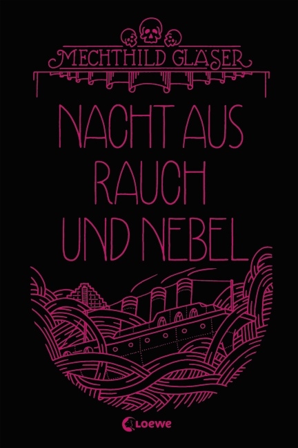 Nacht aus Rauch und Nebel - Mechthild Gl&auml;ser