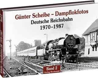 Günter Scheibe – Dampflokfotos