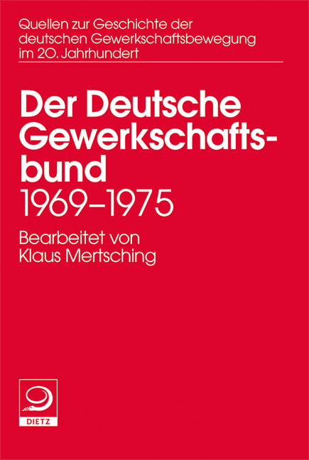 Der deutsche Gewerkschaftsbund 1969&ndash;1975