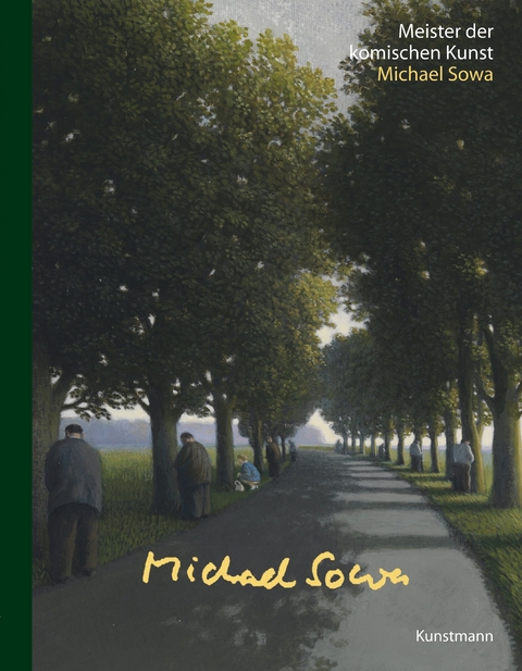 Meister der komischen Kunst: Michael Sowa - Michael Sowa