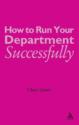 How to Run your Department Successfully - Chris Turner