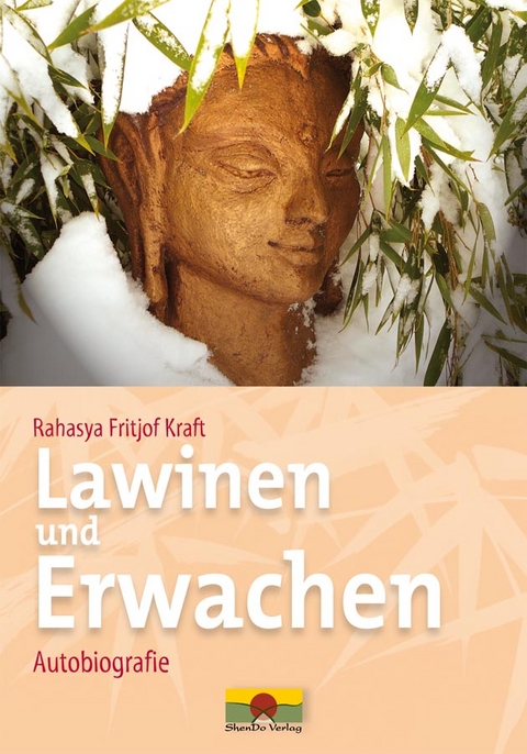 Lawinen und Erwachen - Rahasya Fritjof Kraft