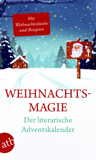 Weihnachtsmagie - Der literarische Adventskalender