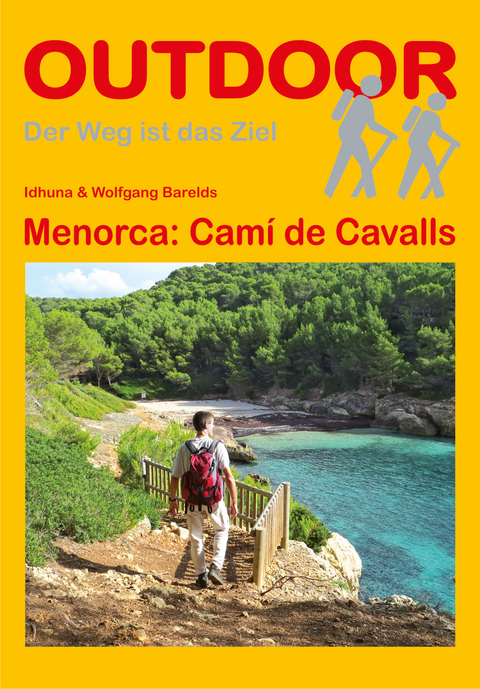 Menorca: Cam&iacute; de Cavalls - Idhuna Barelds, Wolfgang Barelds