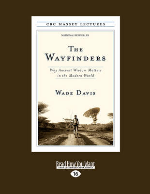 The Wayfinders - Wade Davis