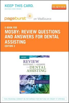 Part - Review Questions and Answers for Dental Assisting - Pageburst E-Book on Vitalsource (Retail Access Card)