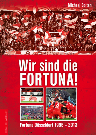 Wir sind die Fortuna!