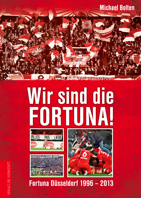 Wir sind die Fortuna! - Michael Bolten