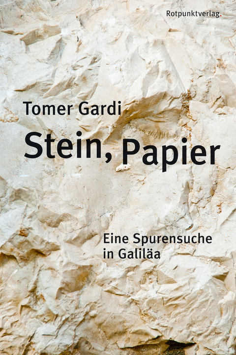 Stein, Papier - Tomer Gardi