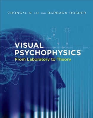 Visual Psychophysics - Zhong-Lin Lu, Barbara Dosher