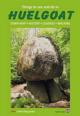 Things to See and Do in Huelgoat