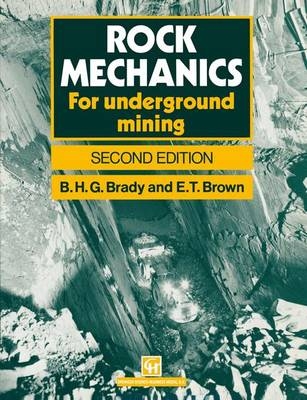 Rock Mechanics - Barry H.G. Brady, E. T. Brown