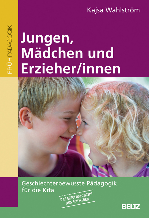 Jungen, M&auml;dchen und Erzieher/innen - Kajsa Wahlstr&ouml;m