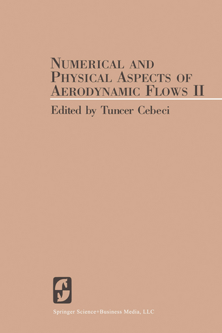 Numerical and Physical Aspects of Aerodynamic Flows II