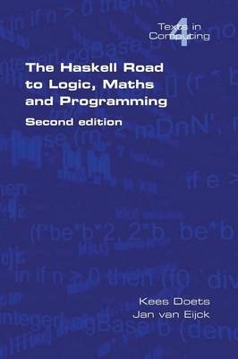 The Haskell Road to Logic, Maths and Programming - Kees Doets, Jan van Eijck