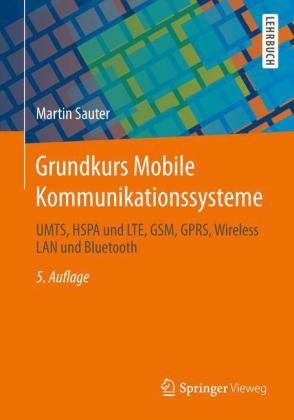 Grundkurs Mobile Kommunikationssysteme - Martin Sauter