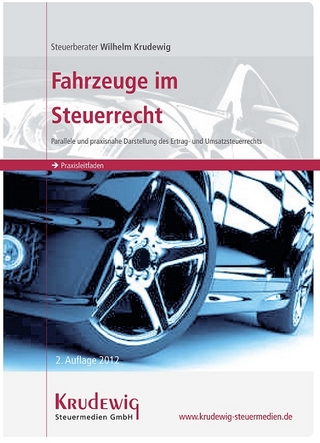 Fahrzeuge im Steuerrecht 2012