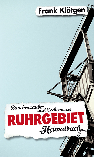 Ruhrgebiet - Frank Kl&ouml;tgen